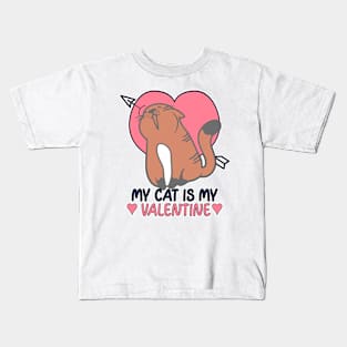 My Cat is my Valentine Kids T-Shirt